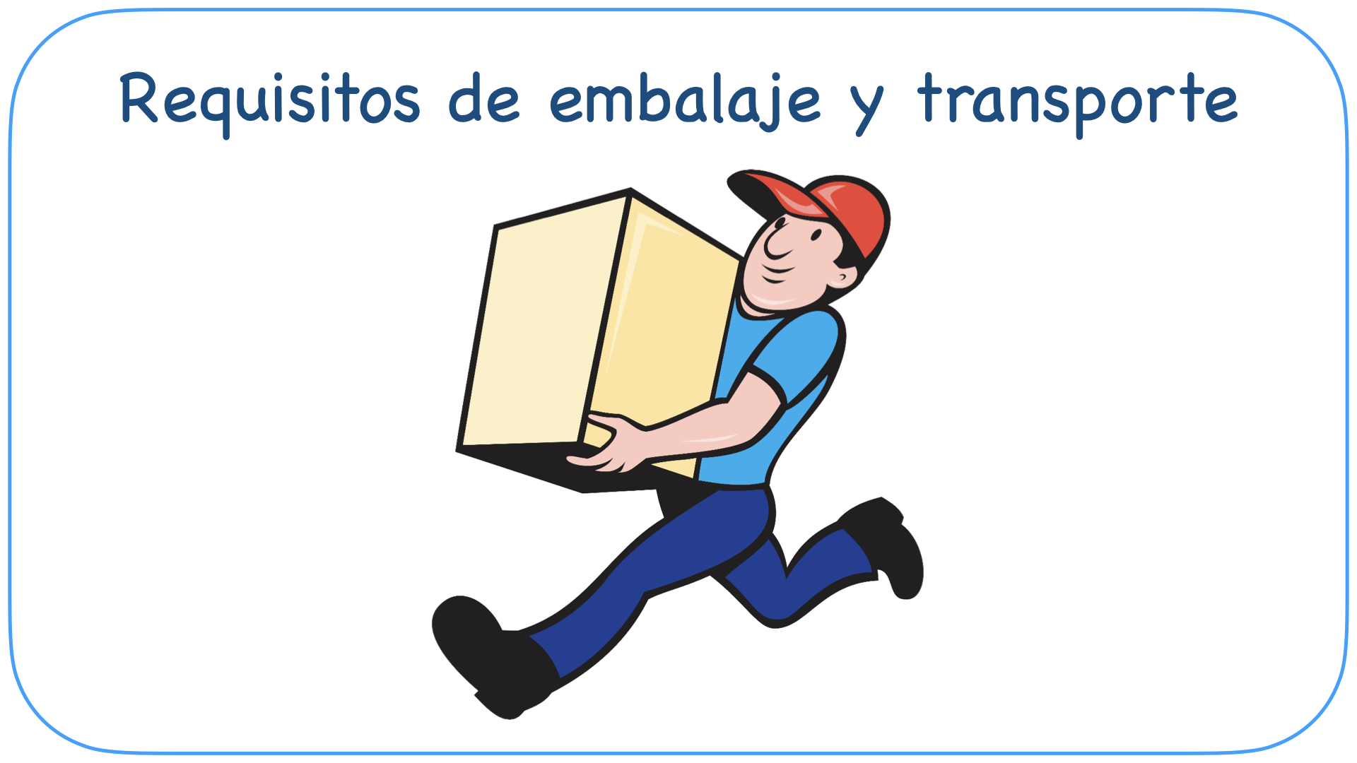 L-3.9 Im Requisitos de transportación y embalaje