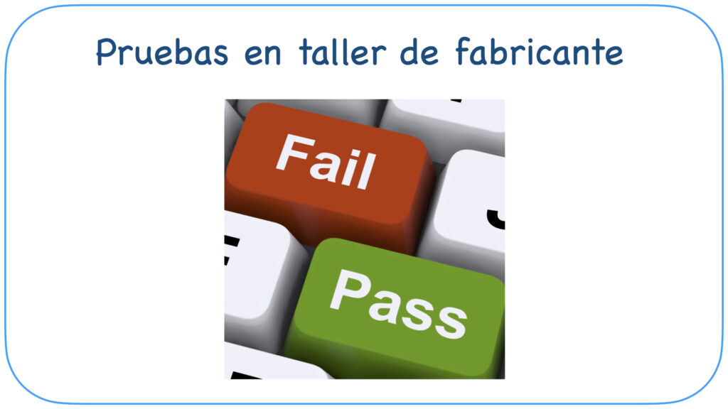 L-5.2 Im Pruebas en taller del fabricante