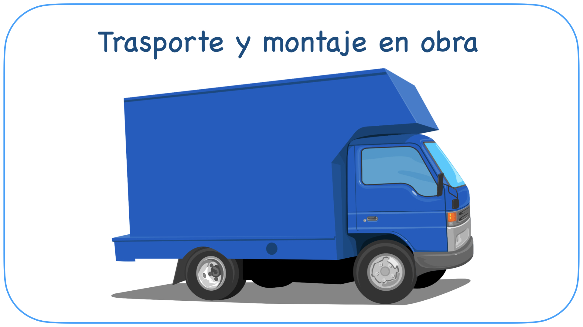 L-5.3 Im Trasporte y montaje en obra